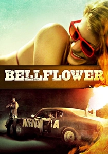Bellflower (2011)