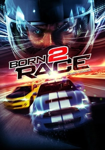 Born to Race: Fast Track (2014)