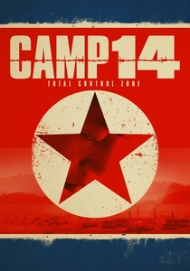 Le Camp 14 (2012)