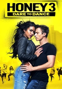 Honey 3: Dare to Dance (2016)
