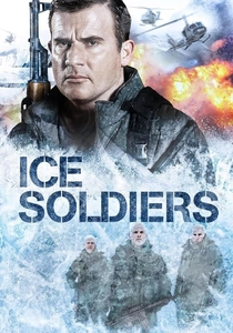 Ice Soldiers (2013)