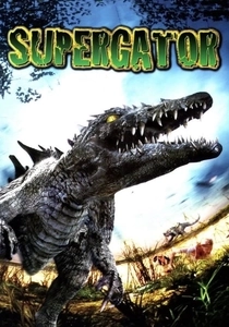Supergator (2007)