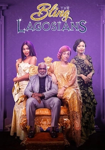 The Bling Lagosians (2019)