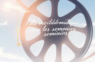 Films mélodramatiques sur les souvenirs