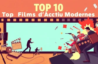 Les Meilleurs Films d'Action de l'Ère Moderne