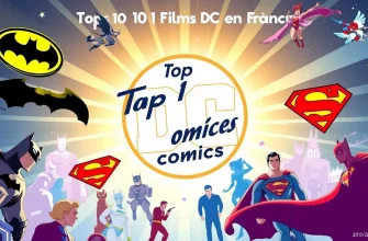 Les Meilleurs Films DC en Français