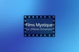 Films Mystiques sur d'Autres Dimensions