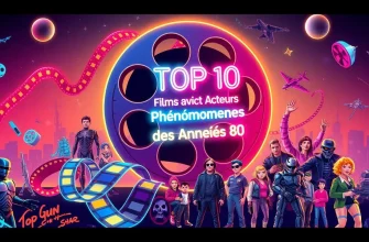 Les Meilleurs Films avec Acteurs-Phénomènes des Années 80