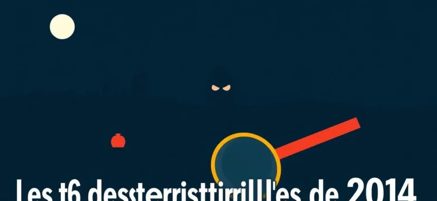 Les 26 meilleurs thrillers de 2014