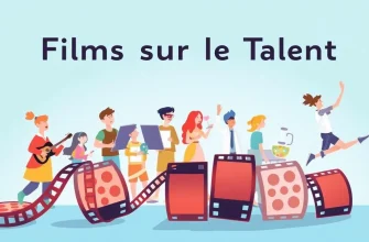Films sur le Talent: 10 Histoires Inspirantes