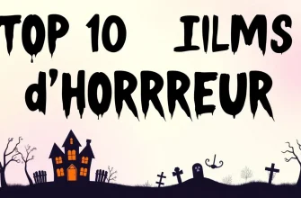 Les Meilleurs Films d'Horreur en Full HD
