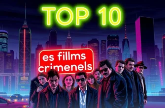 Les Meilleurs Films Criminels en Version Française