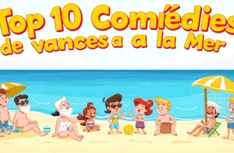 Les Meilleures Comédies de Vacances à la Mer