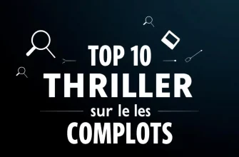 Les Meilleurs Thrillers sur les Complots