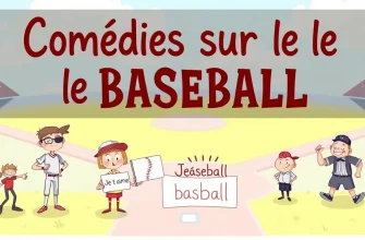 Les Meilleures Comédies sur le Baseball