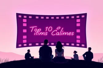 Les Meilleurs Films Calmes à Découvrir